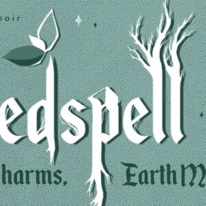 Seedspell in white looking like it was created from trees with the subheading songs,charms, earth magic in black below. Adorned with a hare, and some rats around the edge of the image.